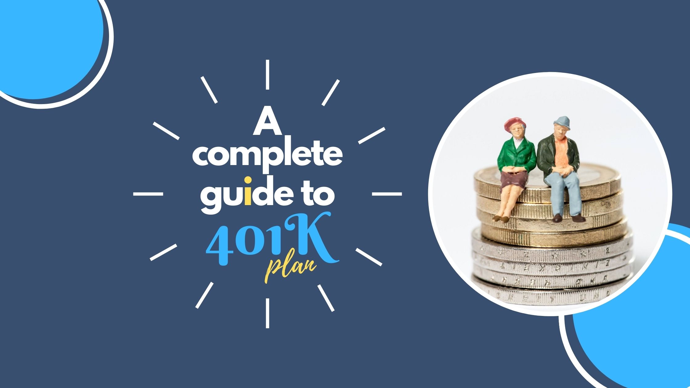 401(k) Plans: The Complete Beginner's Guide  SDG Accountants