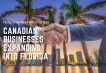 Canadian Businesses Expanding into Florida